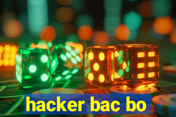 hacker bac bo